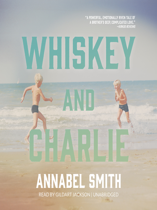 Title details for Whiskey and Charlie by Annabel Smith - Wait list